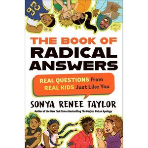 The Book of Radical Answers: Real Questions from Real Kids Just Like You -- Sony